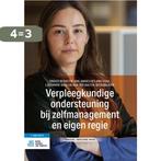 Verpleegkundige ondersteuning bij zelfmanagement en eigen, Boeken, Studieboeken en Cursussen, Verzenden, Zo goed als nieuw