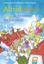 Altijd feest 9789021673080 Janny van der Molen, Verzenden, Zo goed als nieuw, Janny van der Molen