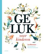 Geluk voor kinderen 9789401421812, Boeken, Zo goed als nieuw
