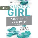 Alles heeft een prijs - april/mei/juni / Calendar Girl / 2, Boeken, Verzenden, Gelezen, Audrey Carlan