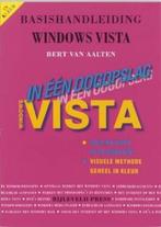 Windows Vista in een oogopslag 9789055481774 B. van Aalten, Verzenden, Zo goed als nieuw, B. van Aalten