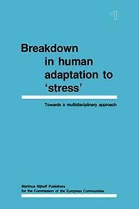 Breakdown in Human Adaptation to Stress: Towa. Cullen,, Boeken, Overige Boeken, Zo goed als nieuw, Verzenden