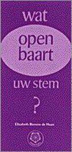 Wat openbaart uw stem / Ankertjes / 104 9789020206708, Verzenden, Gelezen, E. Bierens de Haan-Keuls