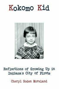 Kokomo Kid: Reflections of Growing Up in Indian. Moreland,, Boeken, Biografieën, Zo goed als nieuw, Verzenden