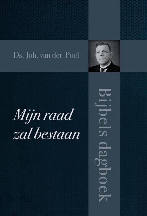 Mijn raad zal bestaan 9789402905144 Joh van der Poel, Boeken, Godsdienst en Theologie, Gelezen, Verzenden
