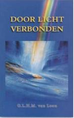 Door licht verbonden 9789060384947 L. van Loon, Verzenden, Zo goed als nieuw, L. van Loon