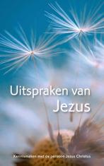 Uitspraken van Jezus 9789059990715, Verzenden, Zo goed als nieuw