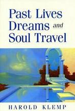 Past Lives, Dreams, and Soul Travel. Klemp, Zo goed als nieuw, Verzenden, Harold Klemp