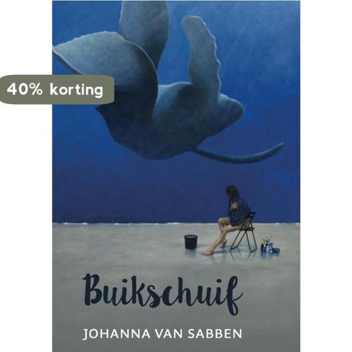 Buikschuif 9789492421487 Johanna van Sabben, Boeken, Romans, Zo goed als nieuw, Verzenden