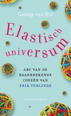 Elastisch universum 9789059567467 George van Hal, Boeken, Verzenden, Gelezen, George van Hal