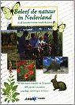 BELEEF DE NATUUR IN NEDERLAND 9789018007416 ANWB, Verzenden, Gelezen, ANWB