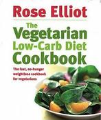 The Vegetarian Low-Carb Diet Cookbook: The fast. Elliot., Zo goed als nieuw, Rose Elliot, Verzenden
