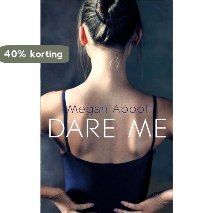 Dare Me 9780330518345 Megan Abbott, Boeken, Taal | Engels, Zo goed als nieuw, Verzenden