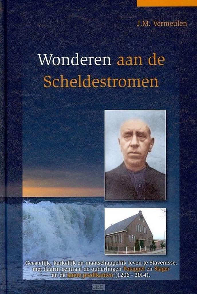 Wonderen aan de Scheldestromen 9789078164135 J.M. Vermeulen, Boeken, Godsdienst en Theologie, Zo goed als nieuw, Verzenden