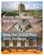 Reuse, redevelop and design | 9789462083585 | Paul Meurs ;, Boeken, Zo goed als nieuw, Paul Meurs ; Marinke Steenhuis