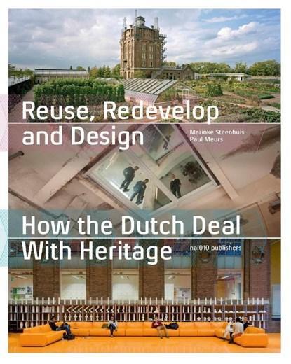 Reuse, redevelop and design | 9789462083585 | Paul Meurs ;, Boeken, Wetenschap, Zo goed als nieuw