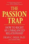 9781587361081 The Passion Trap Dean C. Delis