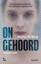 9789401477734 Ongehoord | Tweedehands, Boeken, Verzenden, Gelezen, Pascale Petralia