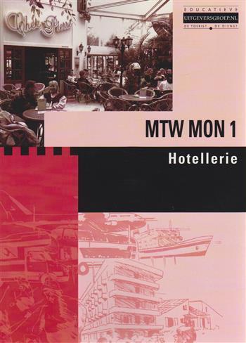 Maatwerk ROC Mondriaan Hotellerie MTW MON 1 9789400209909, Boeken, Wetenschap, Zo goed als nieuw, Verzenden
