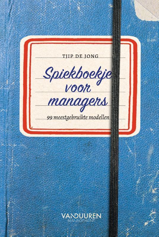 Spiekboekje voor managers 9789089654151, Boeken, Economie, Management en Marketing, Zo goed als nieuw, Verzenden