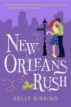 New Orleans Rush 9781635766264 Kelly Siskind, Verzenden, Gelezen, Kelly Siskind