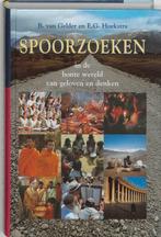 Spoorzoeken 9789043507325 B. van Gelder, Verzenden, Zo goed als nieuw, B. van Gelder