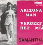 Samantha - Arizona Man + Vergeef Het Mij (Vinylsingle), Verzenden, Nieuw in verpakking