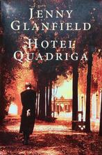 Hotel Quadriga 9789056950828 J. Glanfield, Boeken, Verzenden, Gelezen, J. Glanfield