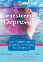 Transforming Depression 9781572244917 Doc Childre, Verzenden, Gelezen, Doc Childre