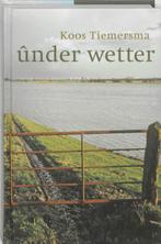 Under wetter 9789033008252 K. Tiemersma, Verzenden, Gelezen, K. Tiemersma