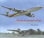 Flying on trusted wings 9789460222054 Peter Sanches, Verzenden, Gelezen, Peter Sanches