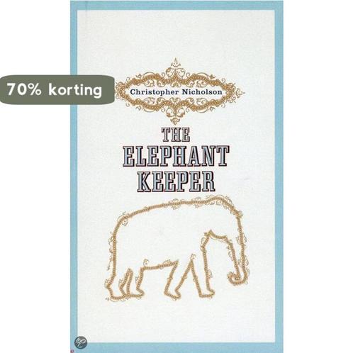 The Elephant Keeper 9780007278824 Christopher Nicholson, Boeken, Overige Boeken, Gelezen, Verzenden