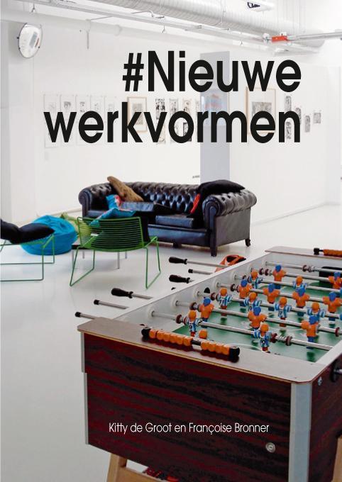 Nieuwe werkvormen 9789491826269 Kitty De Groot, Boeken, Kunst en Cultuur | Beeldend, Zo goed als nieuw, Verzenden