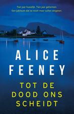 Tot de dood ons scheidt 9789400515161 Alice Feeney, Verzenden, Gelezen, Alice Feeney