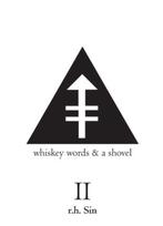 Whiskey Words & a Shovel II 9781449480356 R H Sin, Verzenden, Zo goed als nieuw, R H Sin