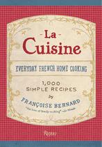 9780789329066 La Cuisine Everyday French Home Cooking, Boeken, Kookboeken, Nieuw, Francoise Bernard, Verzenden