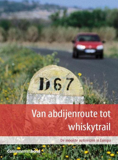 Van Abdijenroute Tot Whiskytrail 9789059510623, Boeken, Reisgidsen, Zo goed als nieuw, Verzenden