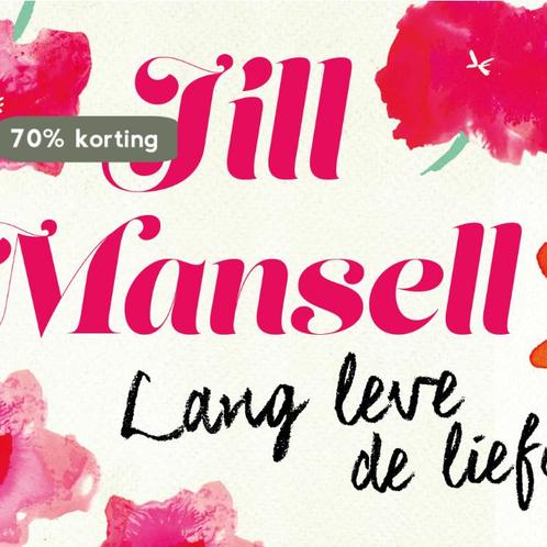 Lang leve de liefde 9789049804633 Jill Mansell, Boeken, Romans, Gelezen, Verzenden