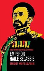 9780821421277 Emperor Haile Selassie Bereket Habte Selassie, Verzenden, Nieuw, Bereket Habte Selassie