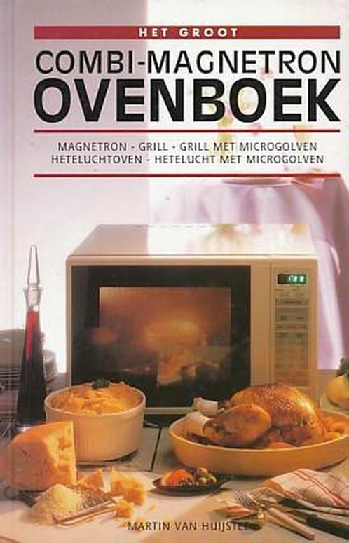 GROOT COMBINATIEMAGNETRON OVENBOEK 9789041001191, Boeken, Kookboeken, Gelezen, Verzenden