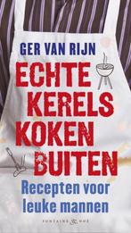Echte kerels koken buiten 9789460540530 Ger van Rijn, Verzenden, Zo goed als nieuw, Ger van Rijn