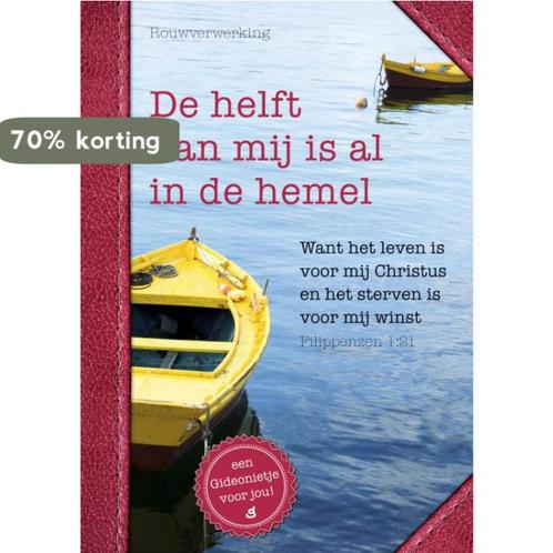 De helft van mij is al in de hemel / Gideonietjes, Boeken, Godsdienst en Theologie, Zo goed als nieuw, Verzenden