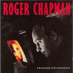 LP gebruikt - Roger Chapman - Techno-Prisoners, Cd's en Dvd's, Vinyl | Rock, Zo goed als nieuw, Verzenden