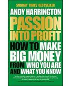 Passion Into Profit 9780857086167 Andy Harrington, Verzenden, Gelezen, Andy Harrington