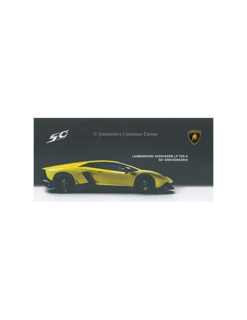 2013 LAMBORGHINI AVENTADOR LP 720-4 50° ANNIVERSARIO, Boeken, Auto's | Folders en Tijdschriften