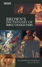Browns Dictionary of Bible Characters by John Brown, Boeken, Gelezen, John Brown, Verzenden