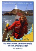 De overtocht naar Normandie en de Kanaaleilanden, Verzenden, Zo goed als nieuw, B. Hoekendijk