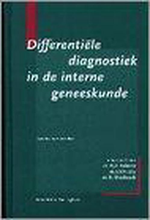DIFFERENTIELE DIAGNOSTIEK INTERNE GENEES 9789031321940, Boeken, Wetenschap, Gelezen, Verzenden