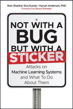 9781119883982 Not with a Bug, But with a Sticker, Boeken, Verzenden, Nieuw, Ram Shankar Siva Kumar