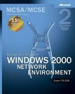 Managing a microsoft windows 2000 network environment, MCSA, Boeken, Verzenden, Gelezen, MICROSOFT